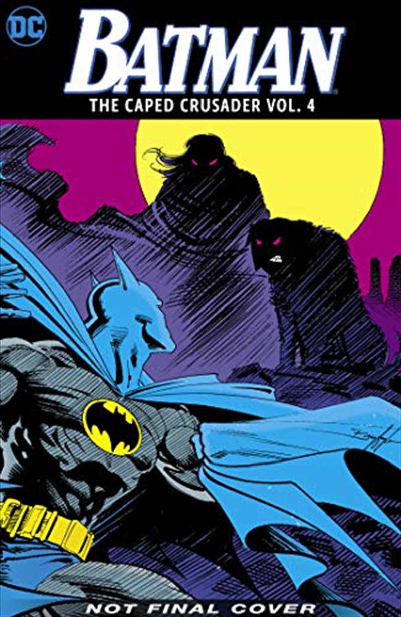 Batman: The Caped Crusader Vol. 4/Product Detail/Reading