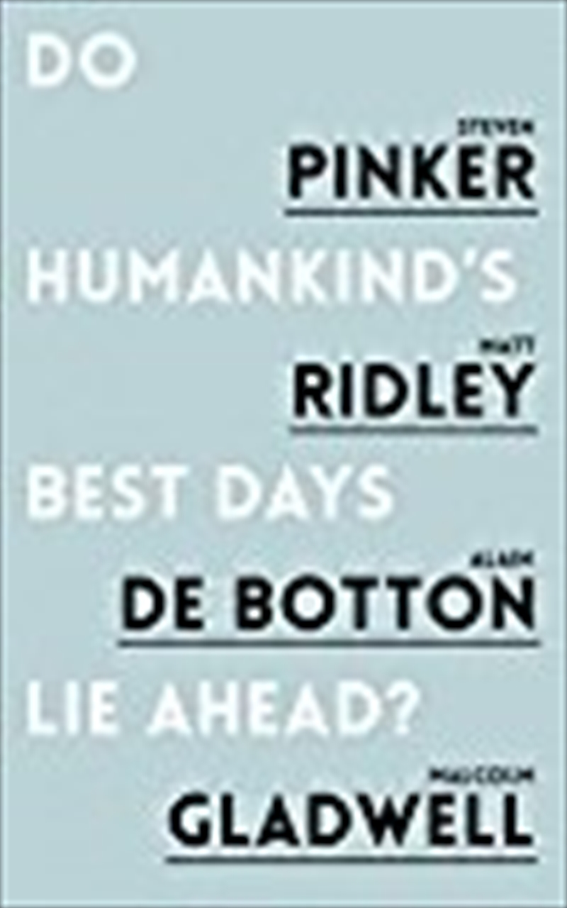 Do Humankind's Best Days Lie Ahead?/Product Detail/Politics & Government