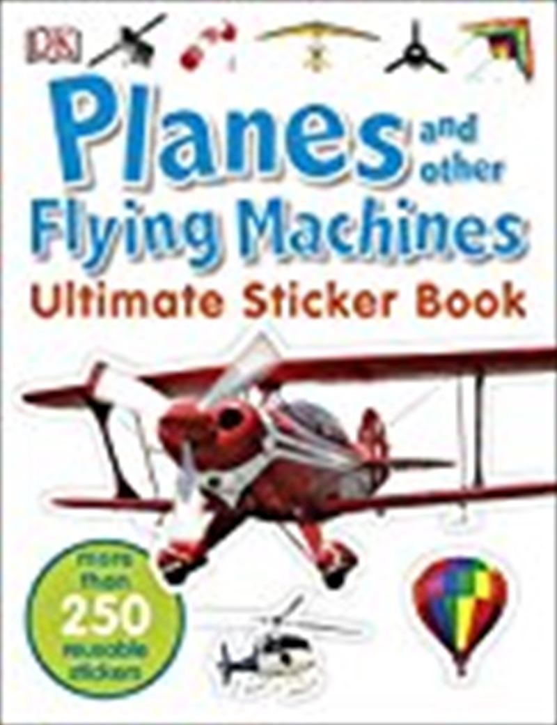 Planes And Other Flying Machines: Ultimate Sticker Book/Product Detail/Stickers