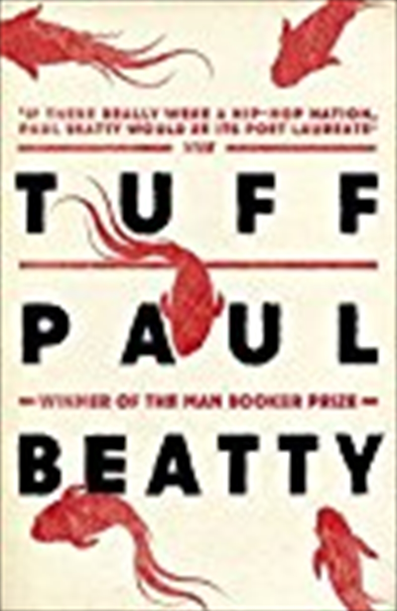 Tuff [paperback] [may 04, 2017] Paul Beatty/Product Detail/Reading