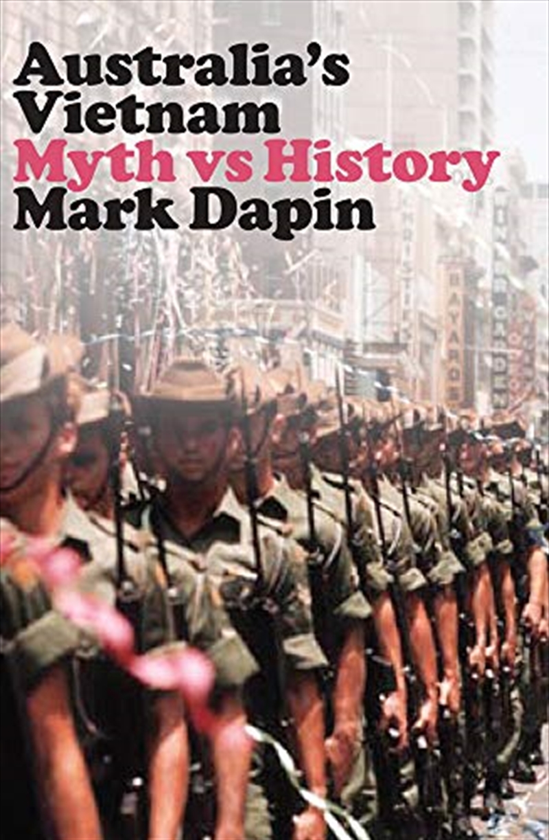 Australia’s Vietnam: Myth Vs History/Product Detail/History