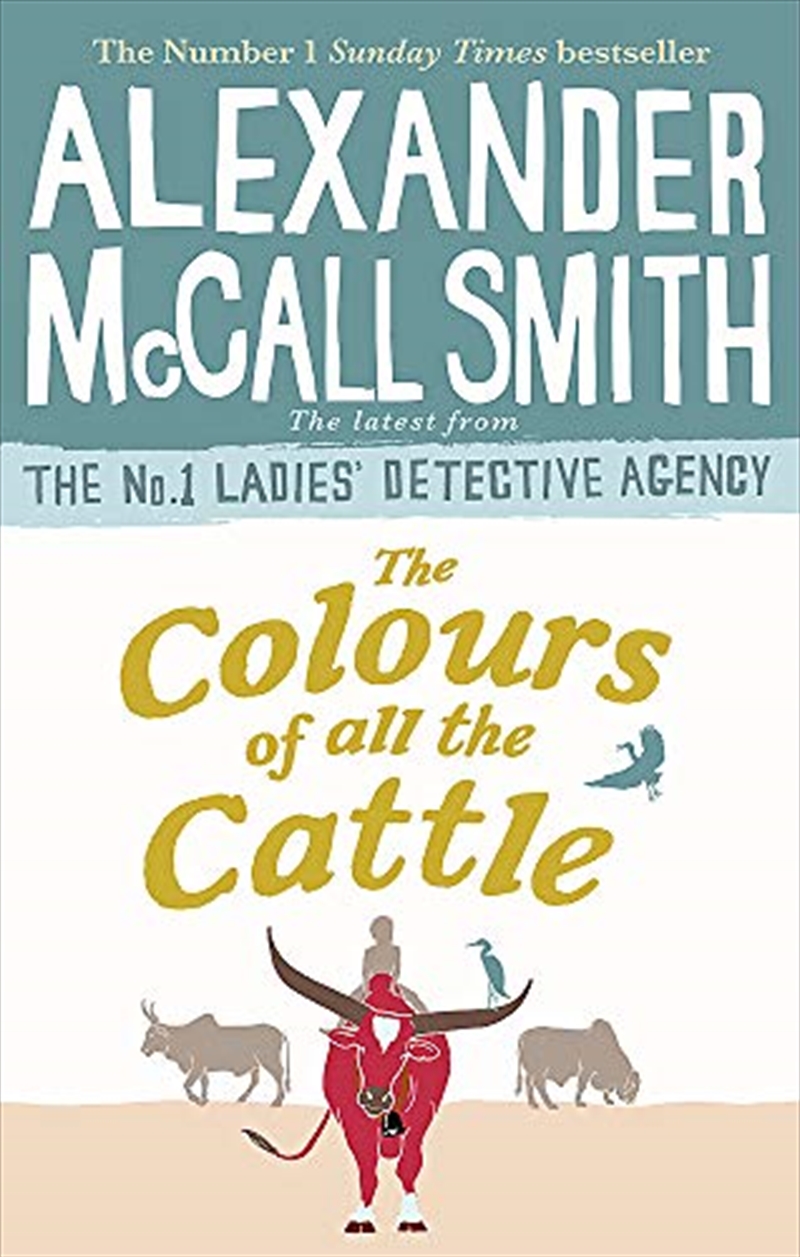 The Colours Of All The Cattle (no. 1 Ladies' Detective Agency)/Product Detail/Reading