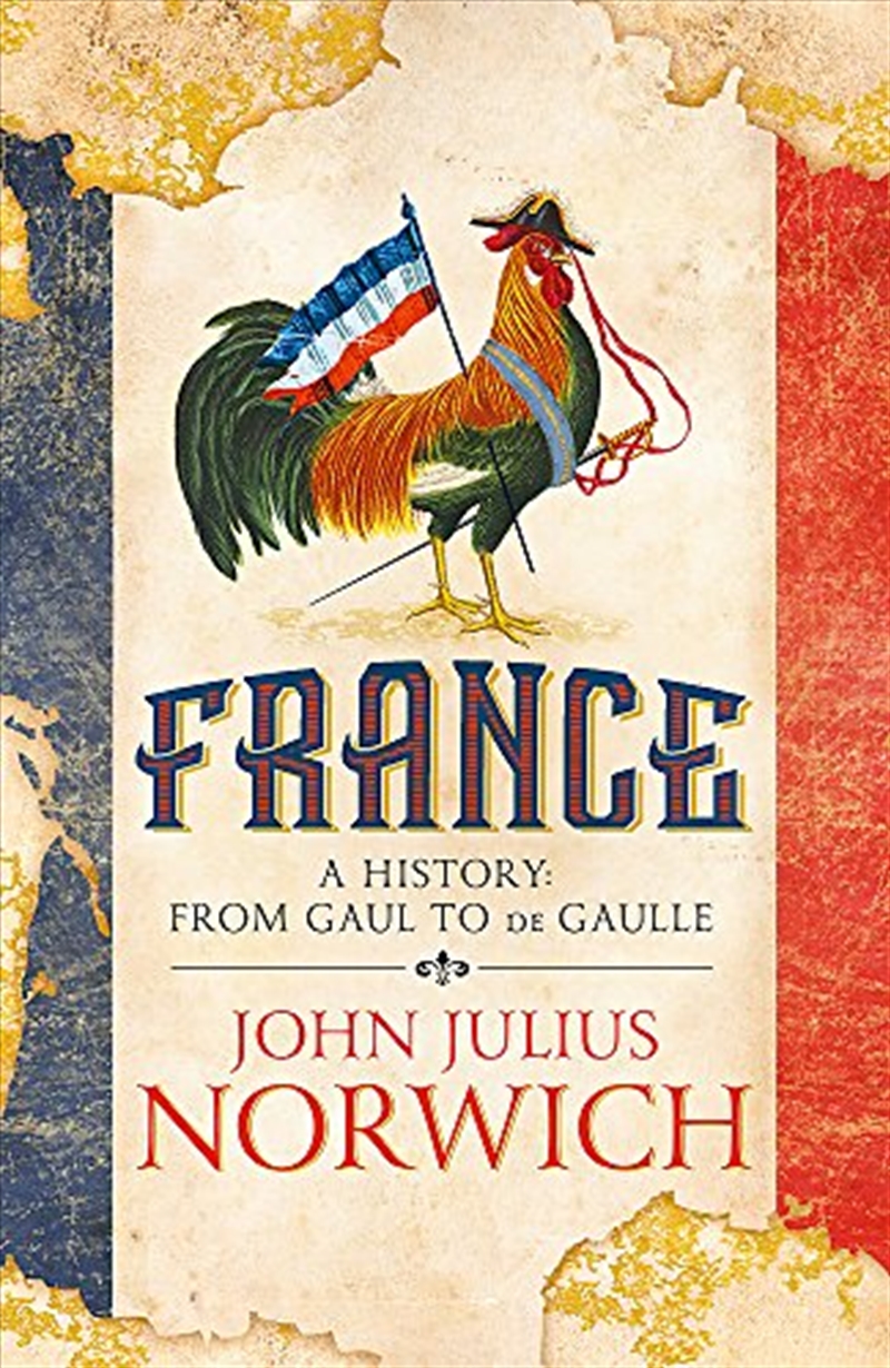 France: A History: From Gaul To De Gaulle/Product Detail/Reading