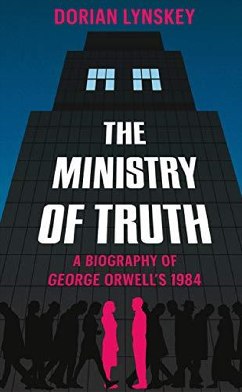 Ministry Of Truth: A Biography Of George Orwell's 1984/Product Detail/Literature & Poetry