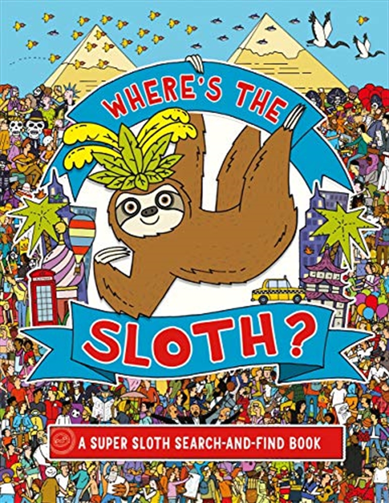 Where's The Sloth?: A Super Sloth Search-and-find Book/Product Detail/Children