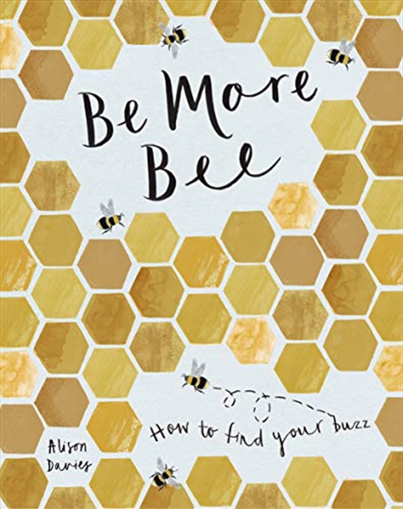 Be More Bee: How To Find Your Buzz/Product Detail/Reading