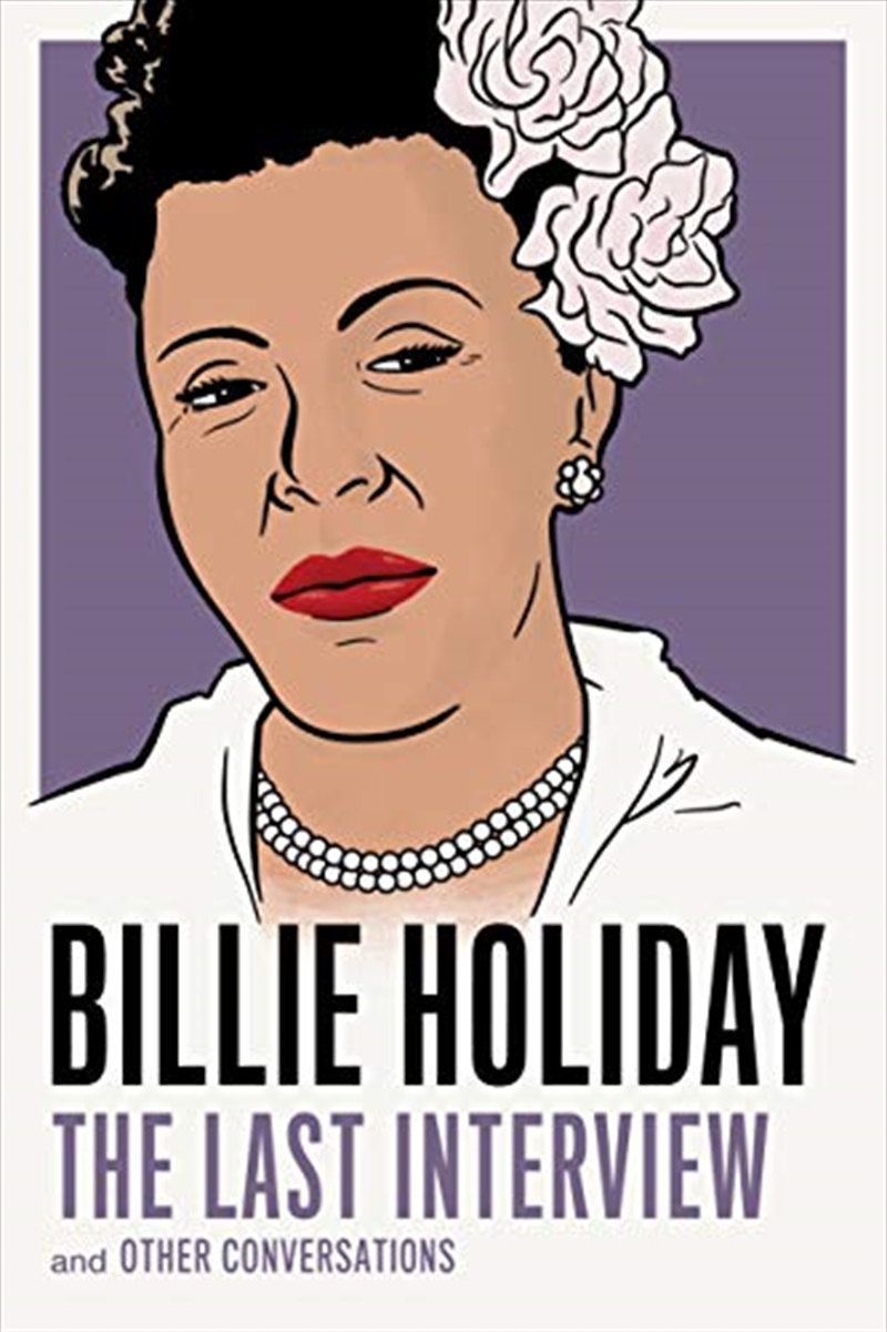 Billie Holiday: The Last Interview/Product Detail/Biographies & True Stories