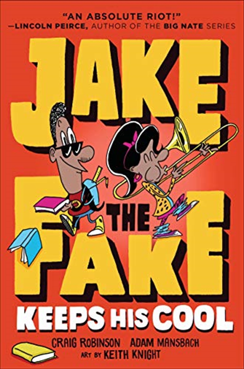 Jake the Fake Keeps His Cool/Product Detail/Childrens Fiction Books