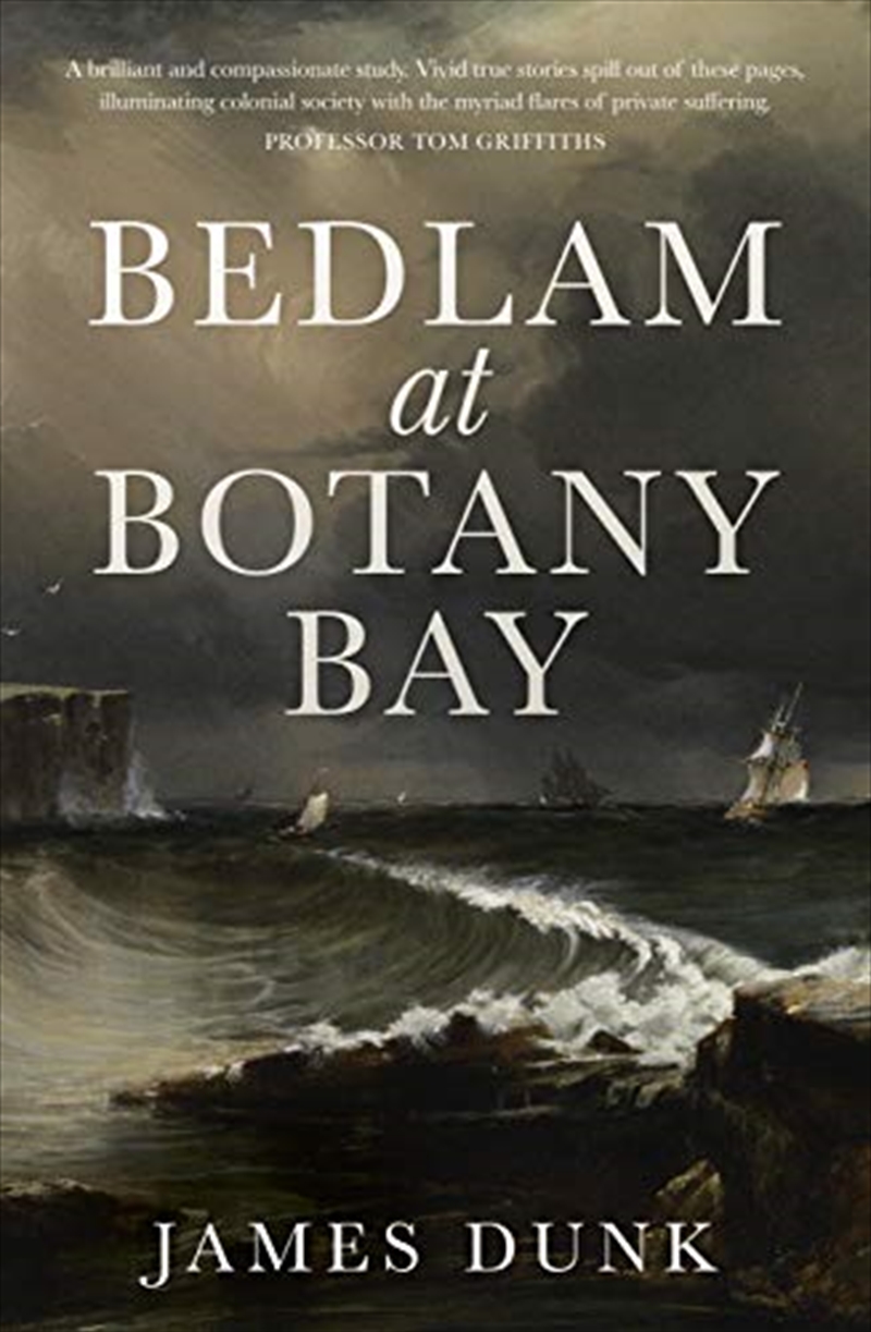 Bedlam At Botany Bay/Product Detail/History