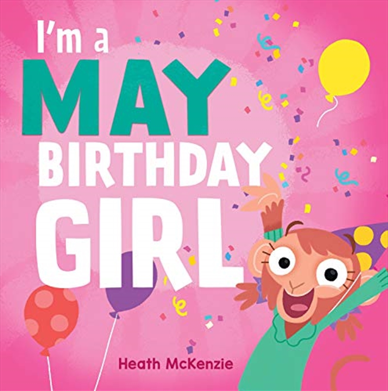 I'm A May Birthday Girl/Product Detail/Children