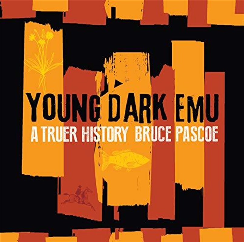 Young Dark Emu: A Truer History/Product Detail/History