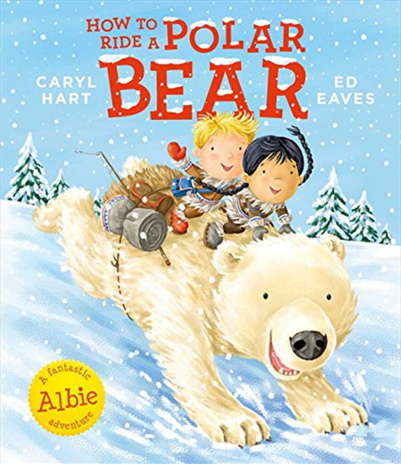 How To Ride A Polar Bear/Product Detail/Early Childhood Fiction Books