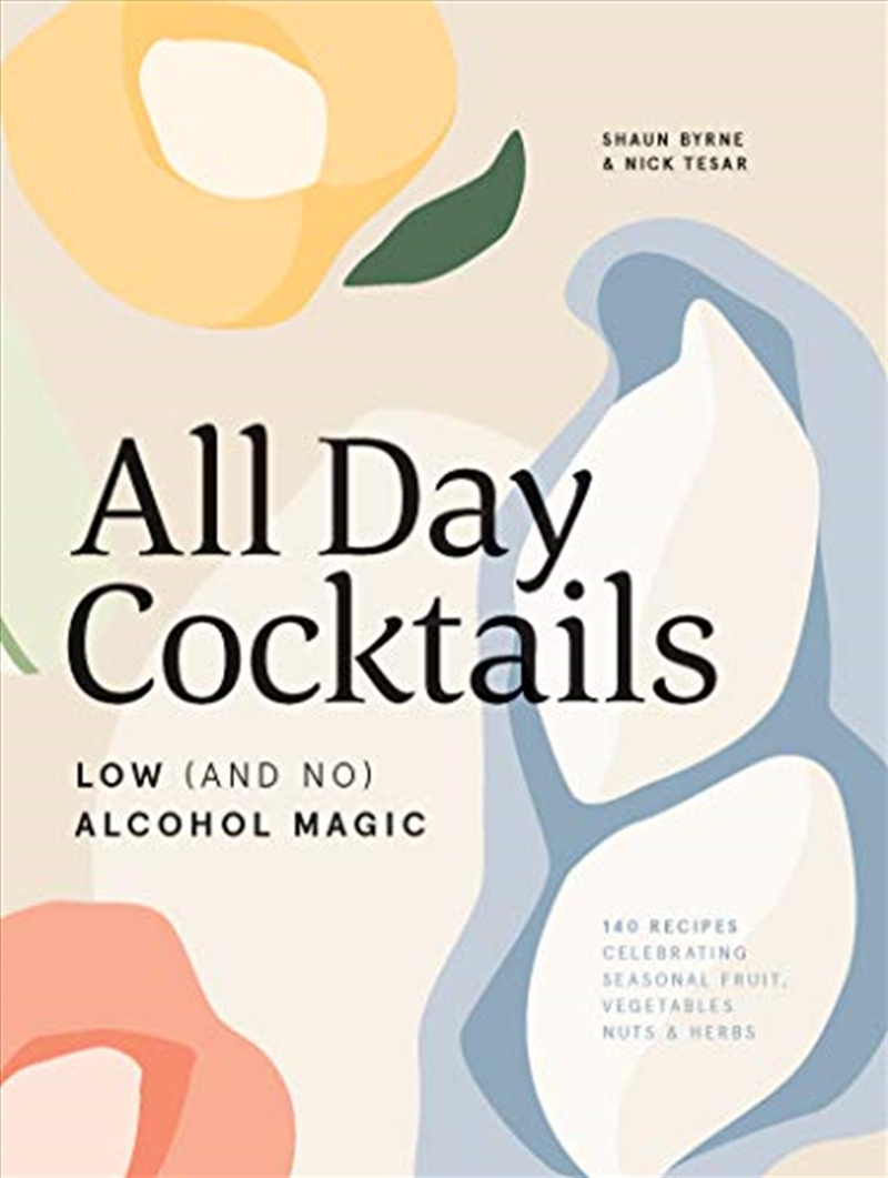 All Day Cocktails: Low (and No) Alcohol Magic/Product Detail/Reading