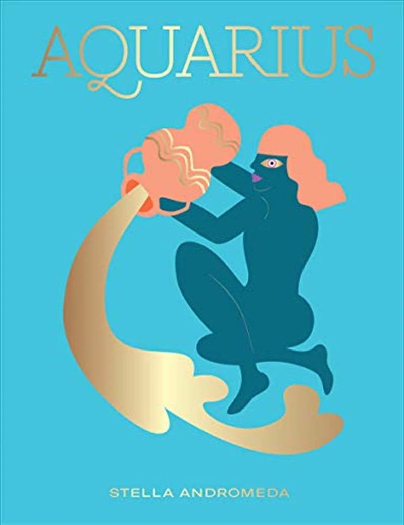 Aquarius: Harness The Power Of The Zodiac (astrology, Star Sign) (seeing Stars)/Product Detail/Tarot & Astrology