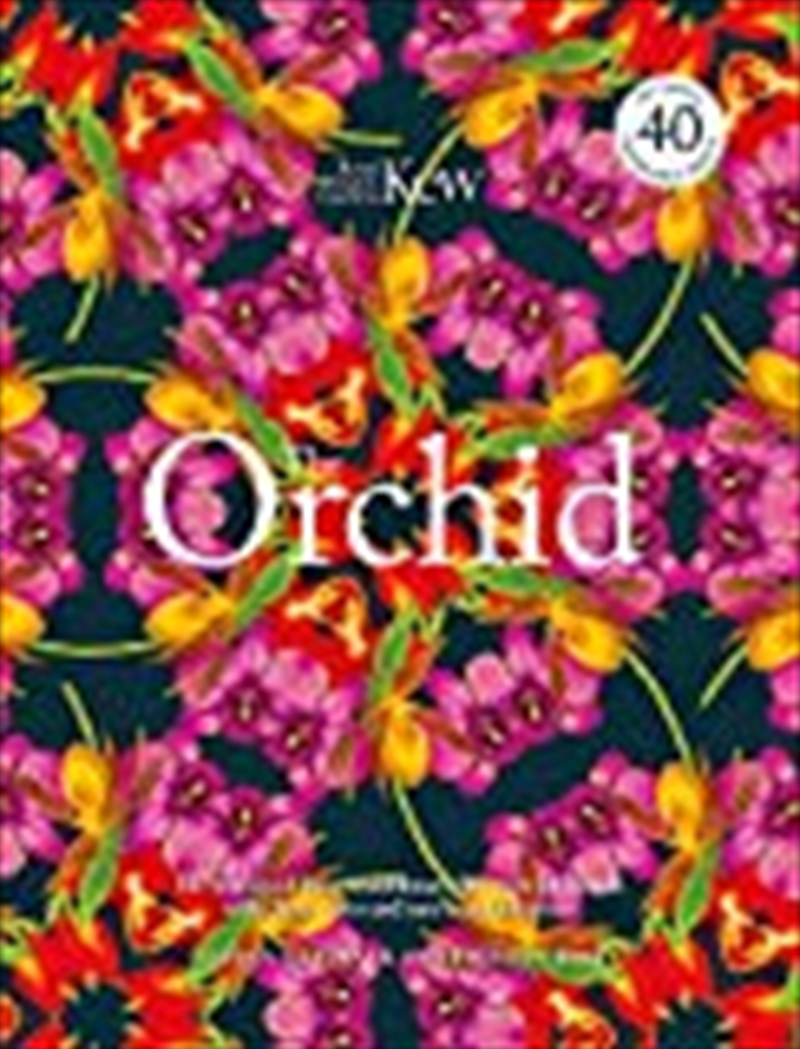 The Orchid: Celebrating 40 Of The World's Most Charismatic Orchids Through Rare Prints And Classic T/Product Detail/Gardening