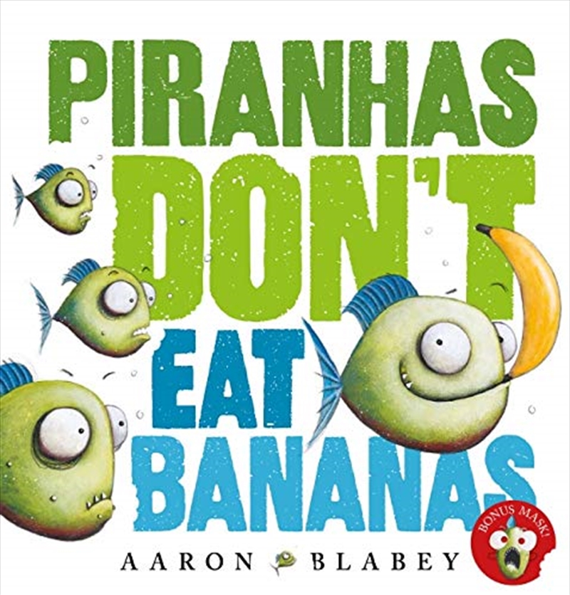 Piranhas Don't Eat Bananas With Mask/Product Detail/Childrens Fiction Books