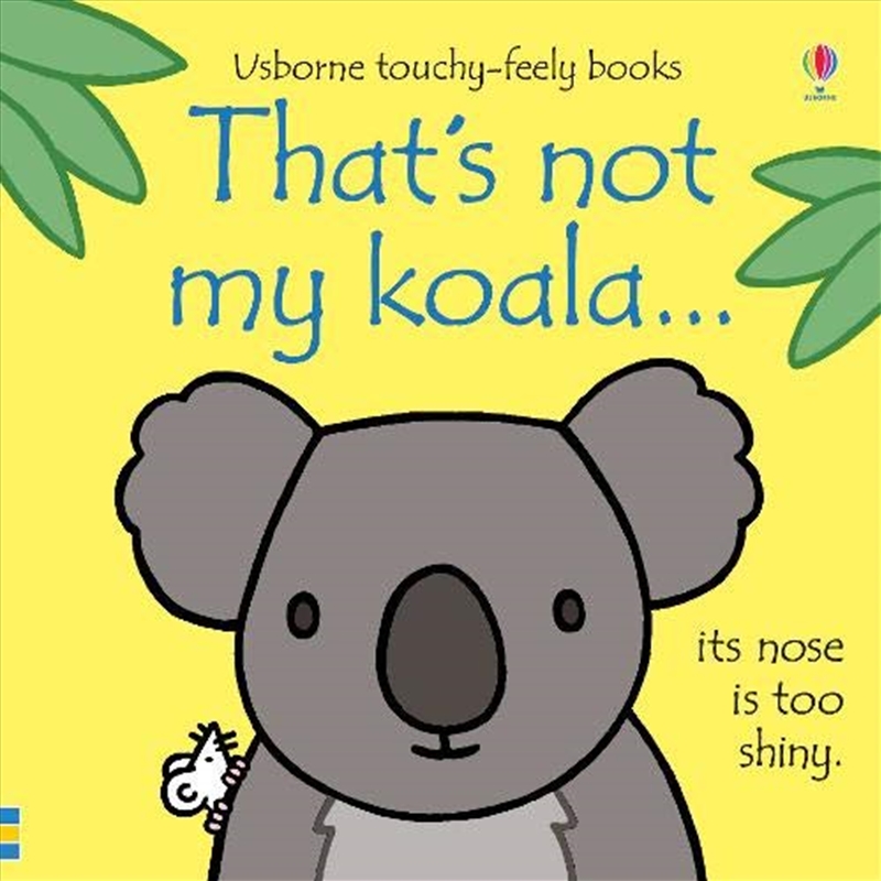 That's Not My Koala... (that's Not My...)/Product Detail/Early Childhood Fiction Books