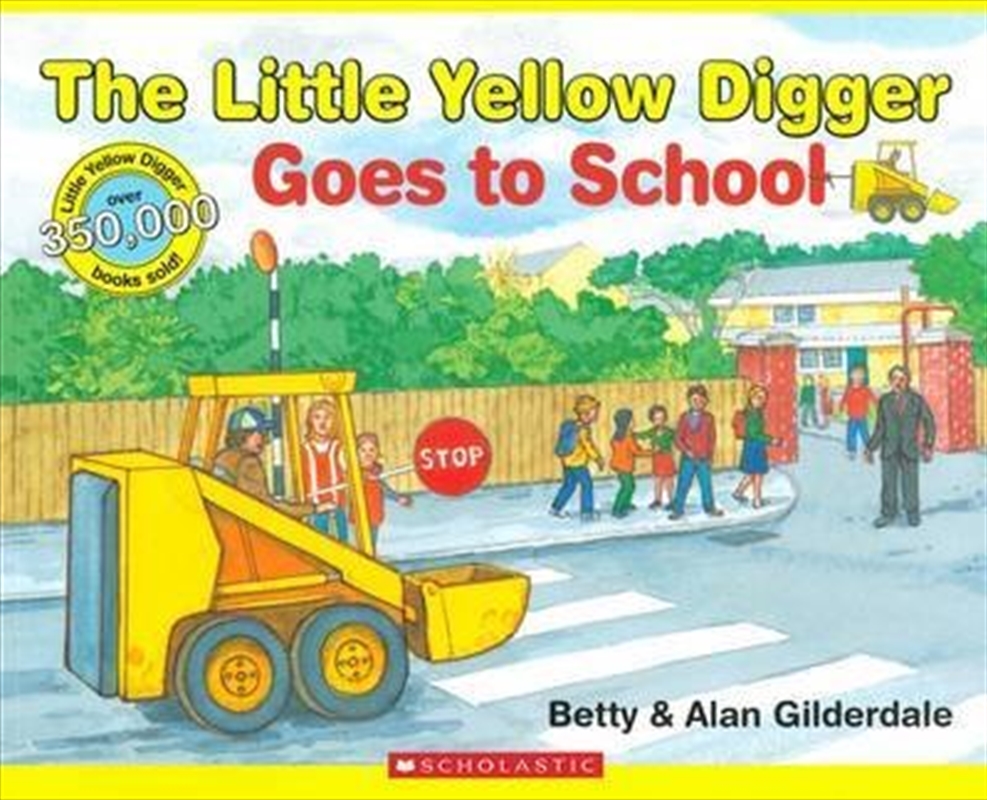 The Little Yellow Digger Goes To School/Product Detail/Children