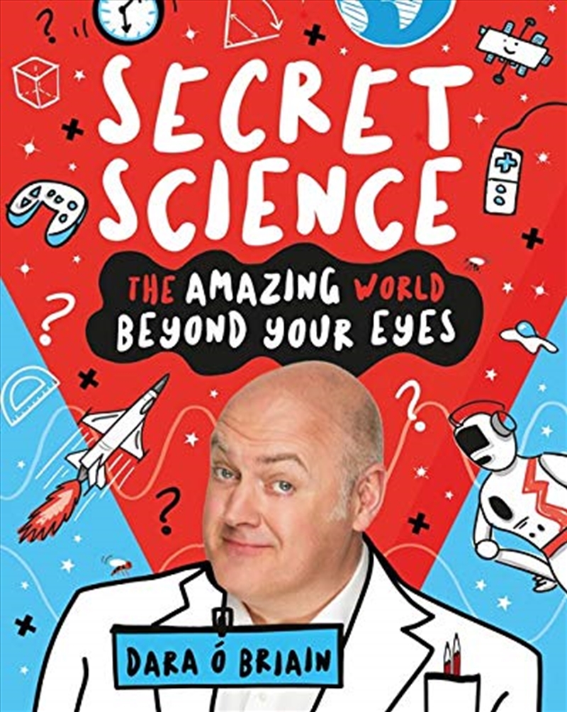 Secret Science: The Amazing World Beyond Your Eyes/Product Detail/Children