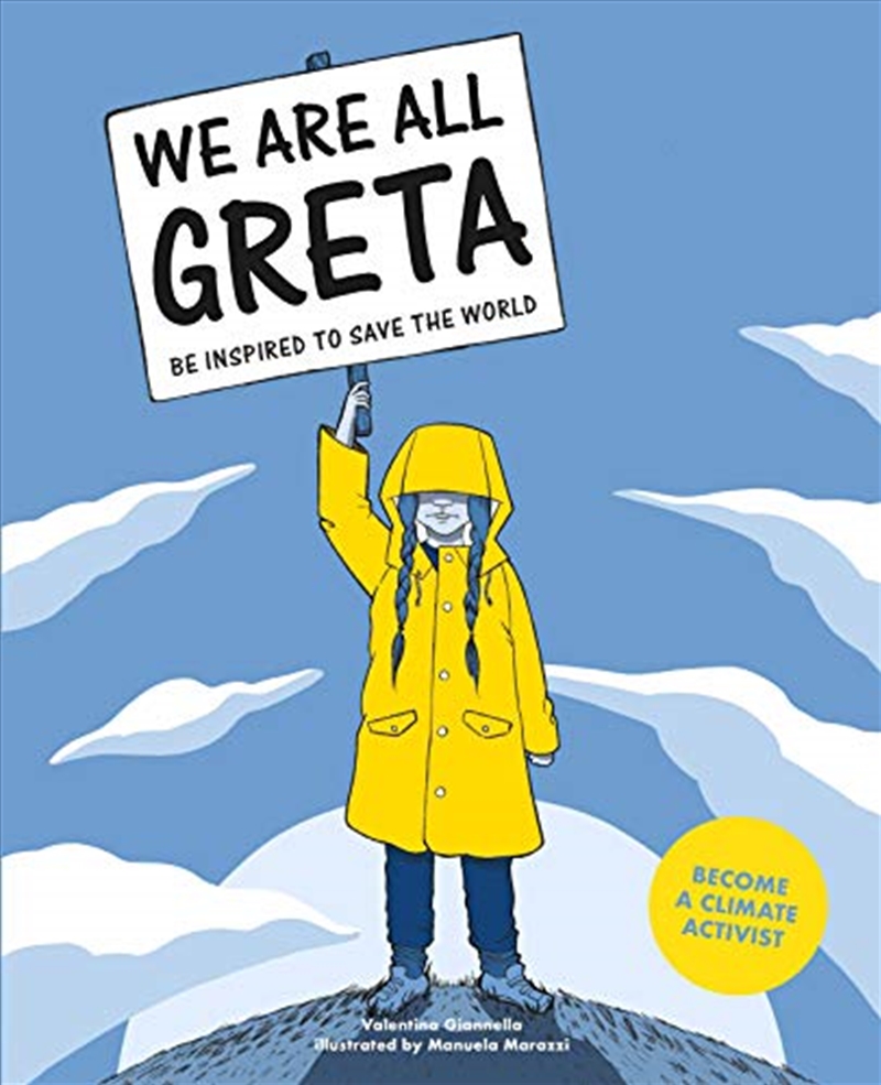 We Are All Greta: Be Inspired To Save The World/Product Detail/Children