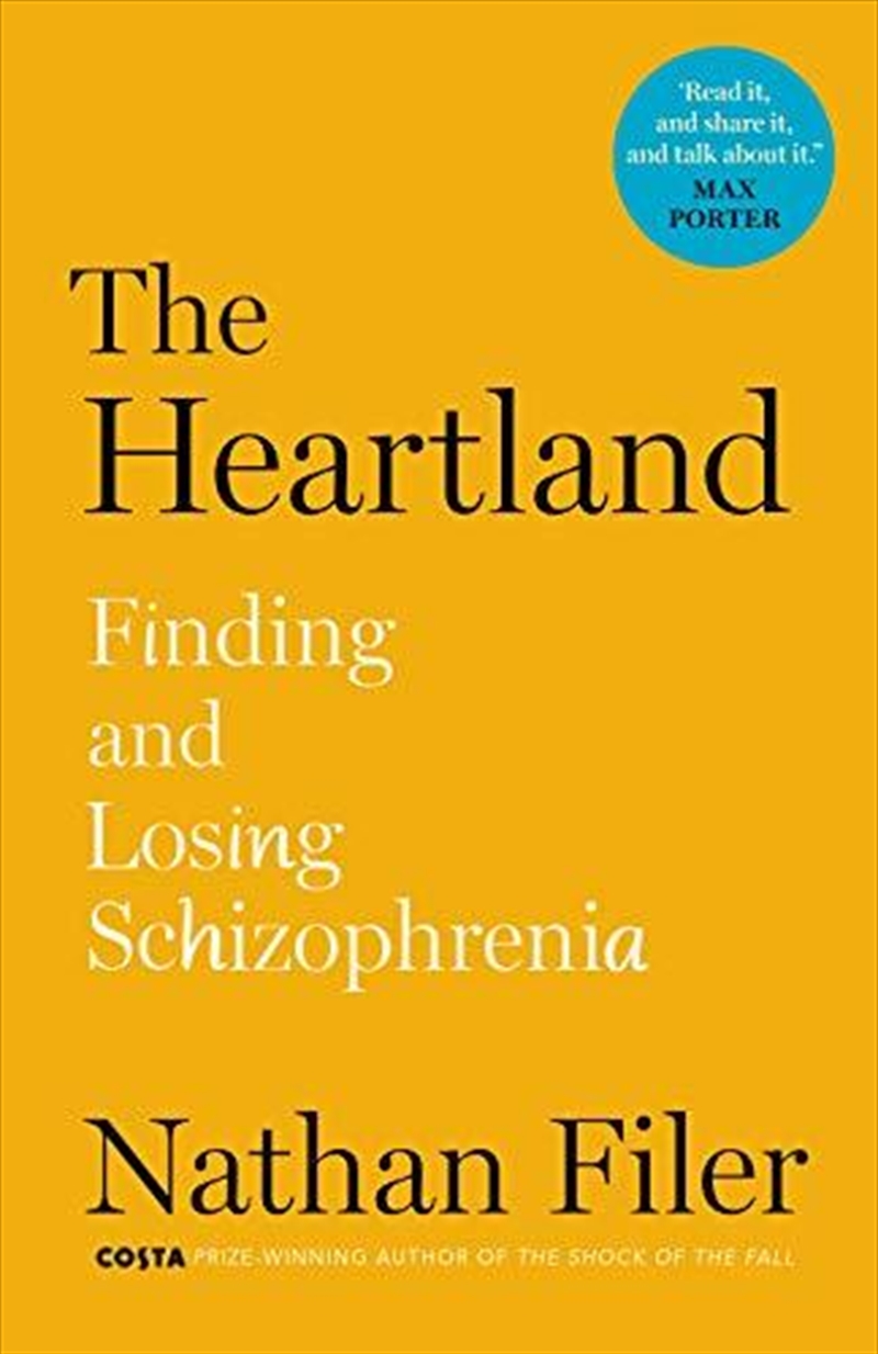 The Heartland: Finding And Losing Schizophrenia/Product Detail/Reading