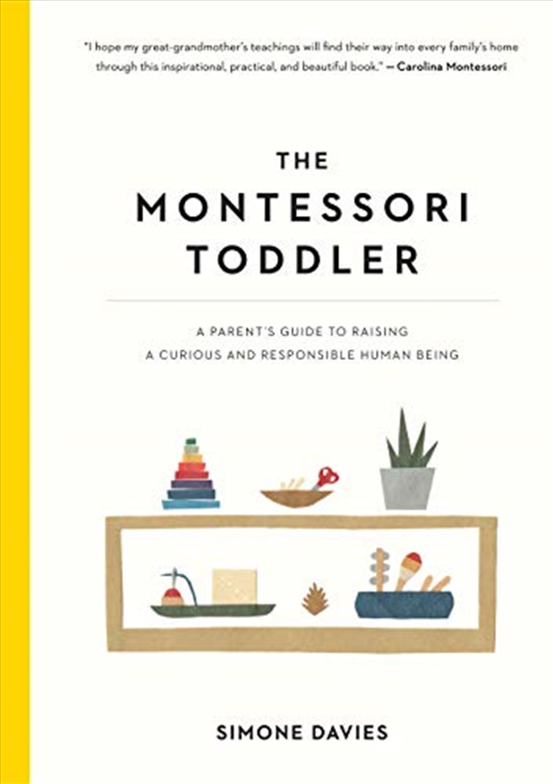 The Montessori Toddler: A Parent's Guide To Raising A Curious And Responsible Human Being/Product Detail/Reading