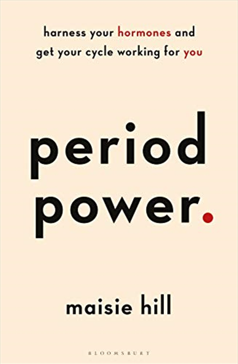 Period Power: Harness Your Hormones And Get Your Cycle Working For You/Product Detail/Family & Health