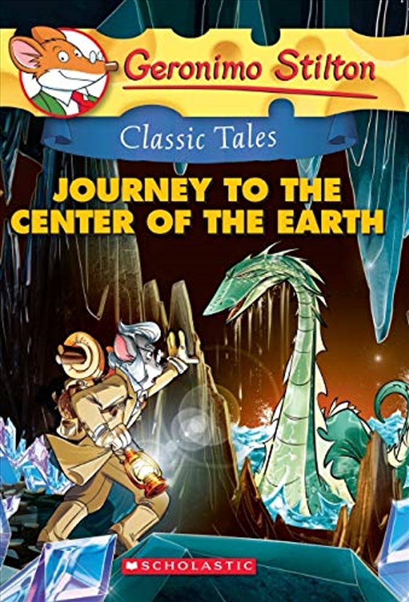 Geronimo Stilton Classic Tales: Journey To The Center Of The Earth/Product Detail/Children