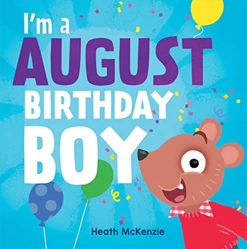 I'm An August Birthday Boy/Product Detail/Children