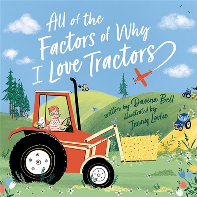 All The Factors Of Why I Love Tractors/Product Detail/Childrens Fiction Books