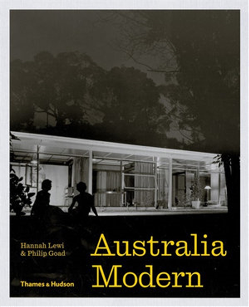 Australia Modern: Architecture, Landscape & Design/Product Detail/Reading