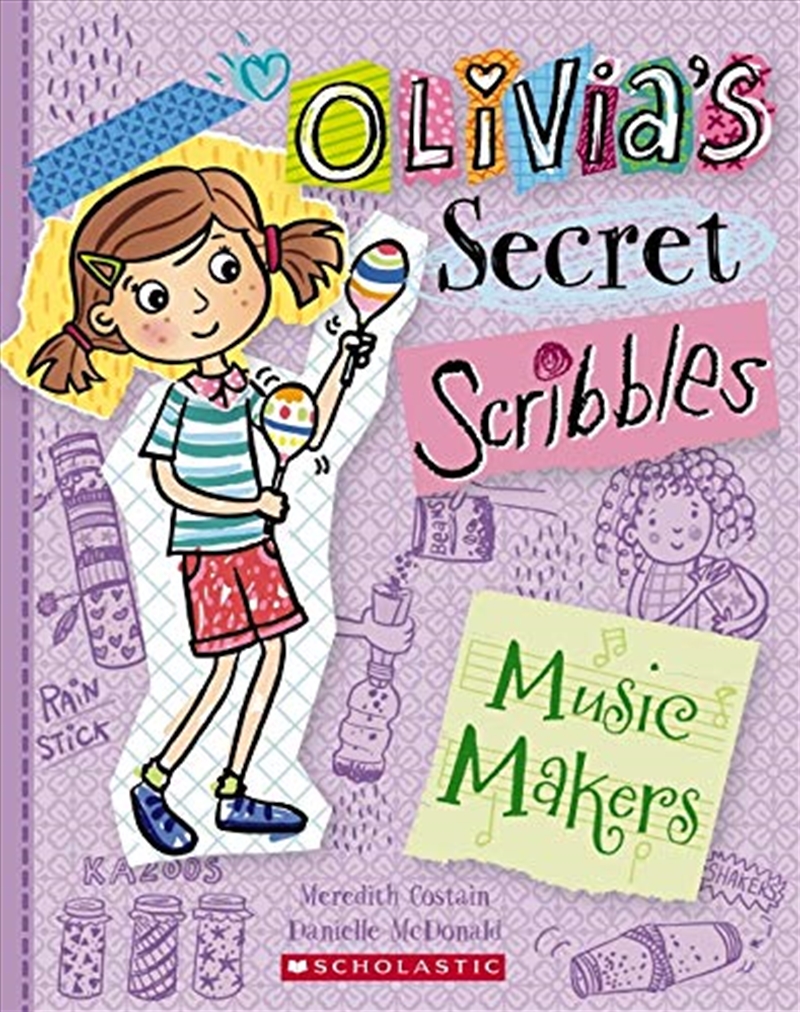 Olivia's Secret Scribbles #7: The Music Makers/Product Detail/Childrens Fiction Books