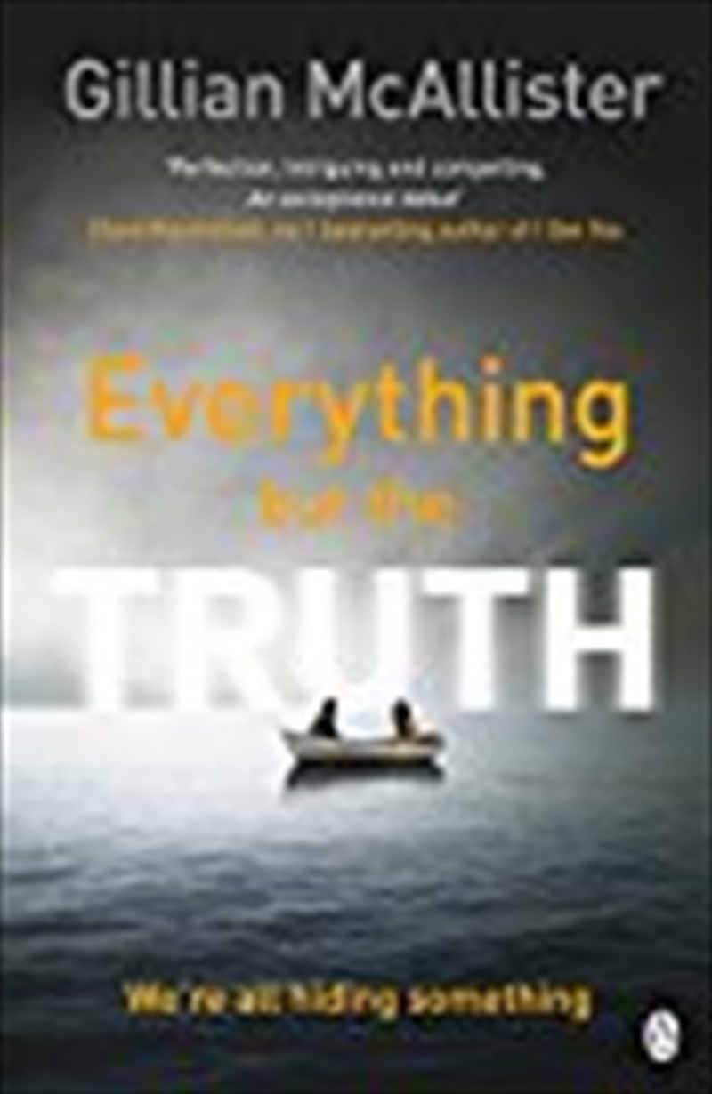 Everything but the Truth/Product Detail/General Fiction Books