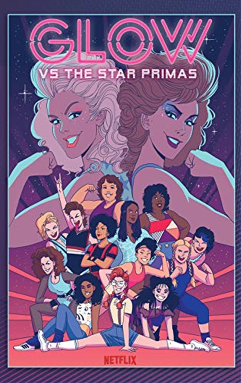 GLOW vs The Star Primas/Product Detail/Literature & Plays