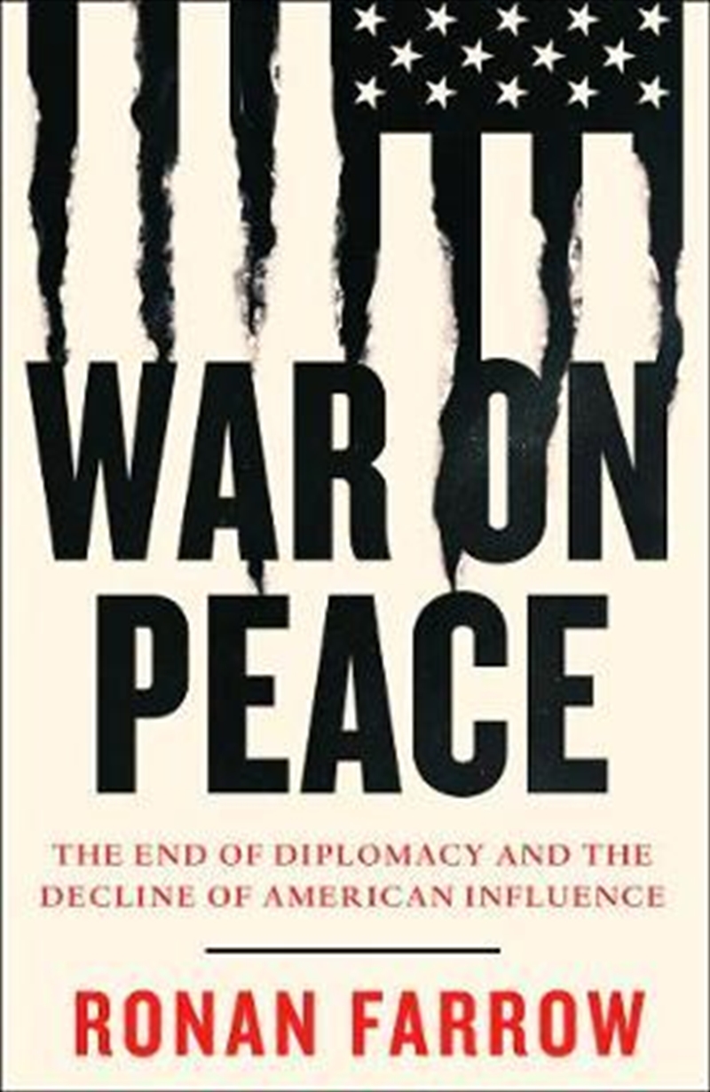 War on Peace: the End of Diplomacy and the Decline of American Influence/Product Detail/Politics & Government