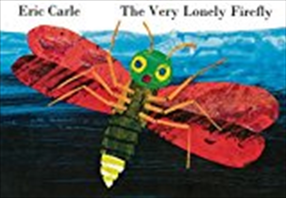 The Very Lonely Firefly/Product Detail/Early Childhood Fiction Books