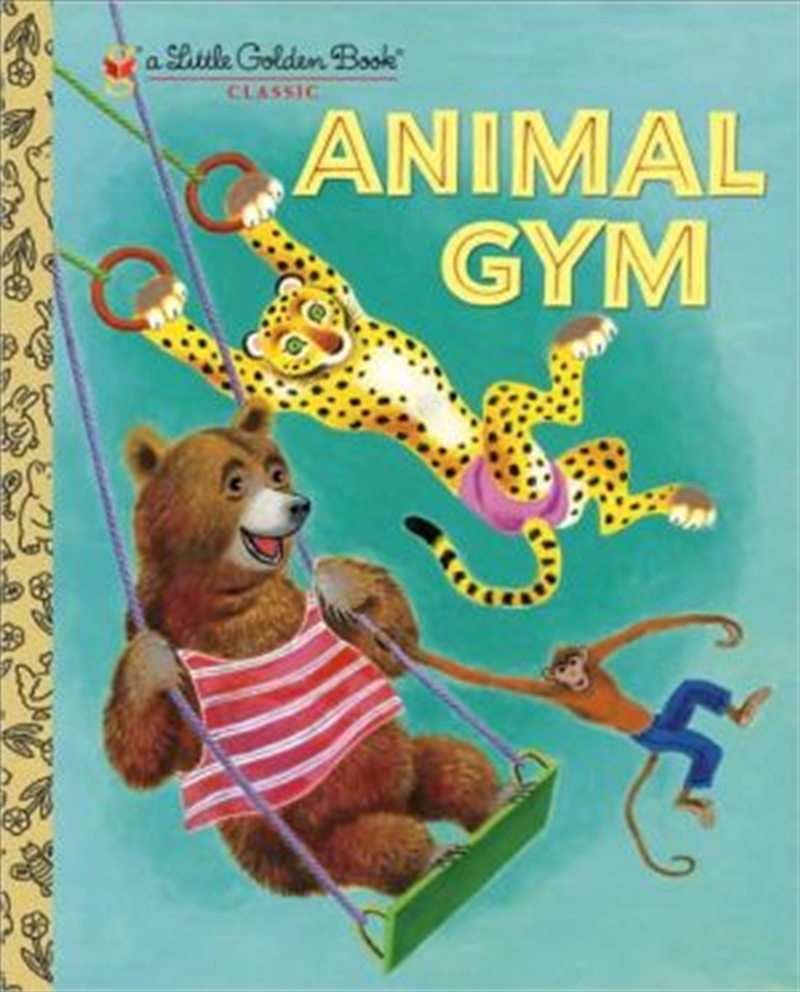 A Little Golden Book - Animal Gym/Product Detail/Childrens Fiction Books