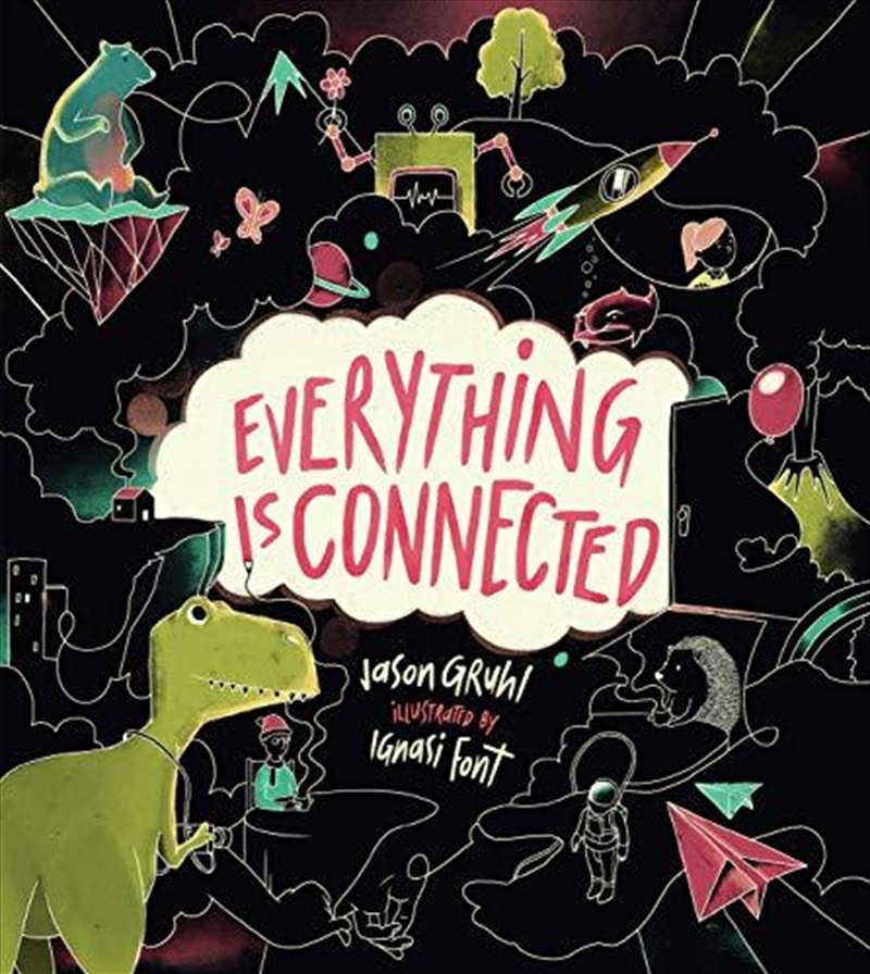 Everything Is Connected/Product Detail/Childrens Fiction Books