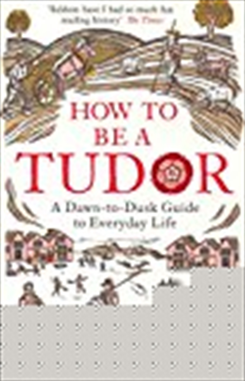 How To Be A Tudor/Product Detail/History