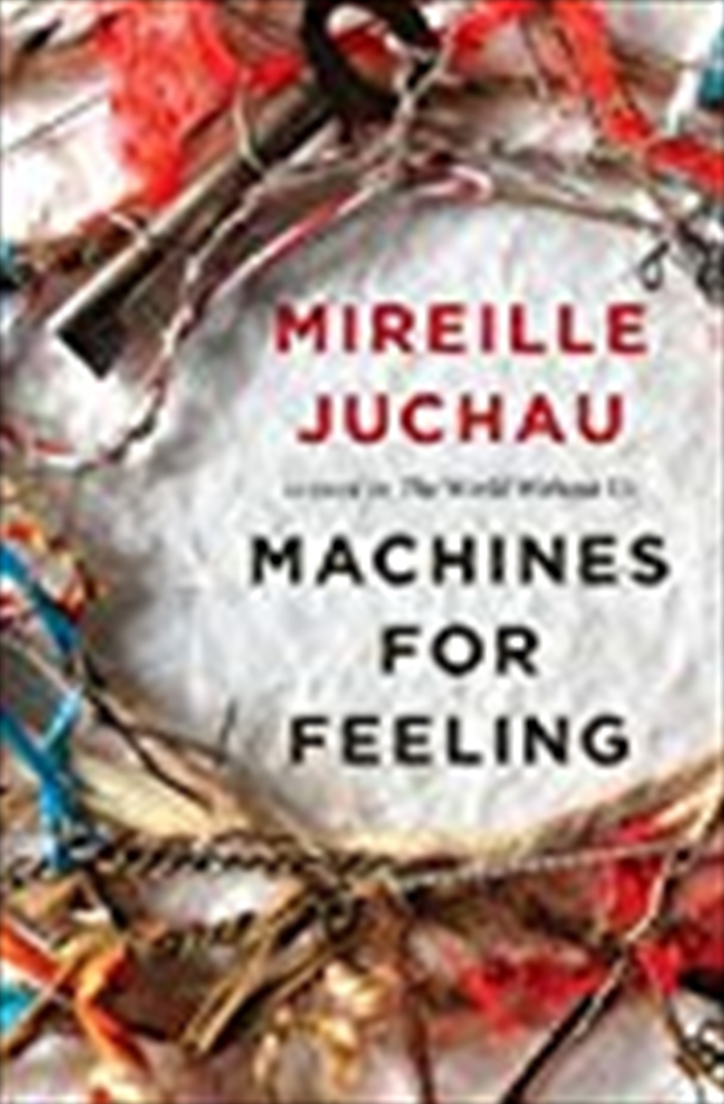 Machines for Feeling/Product Detail/General Fiction Books