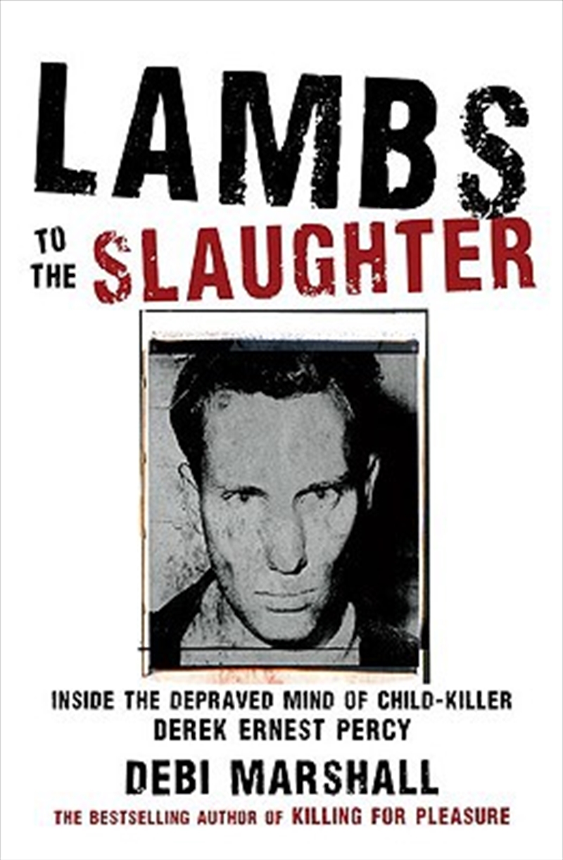 Lambs To The Slaughter/Product Detail/True Crime