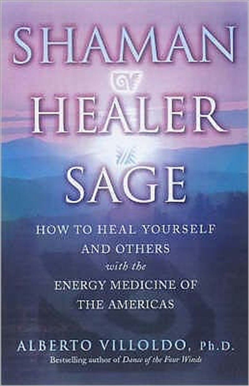 Shaman, Healer, Sage/Product Detail/Self Help & Personal Development