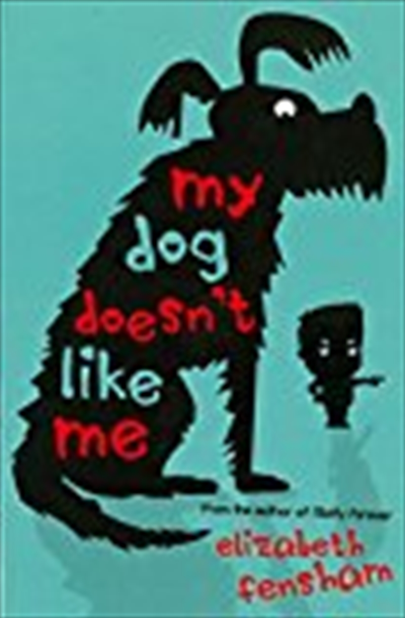 My Dog Doesn't Like Me/Product Detail/Childrens Fiction Books