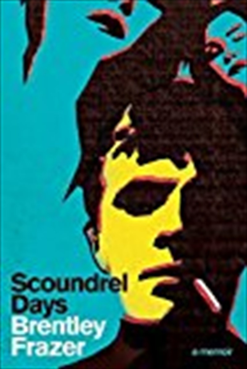 Scoundrel Days: A Memoir/Product Detail/Biographies & True Stories