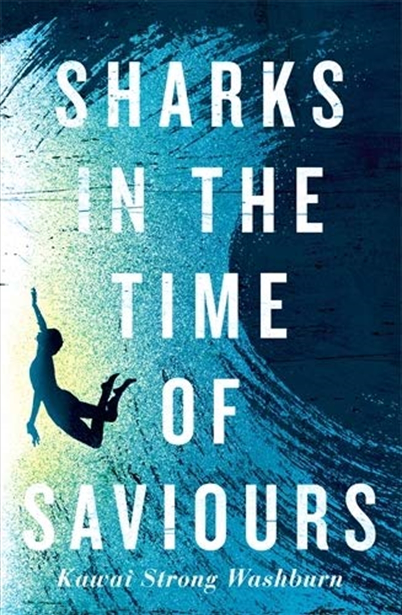 Sharks in the Time of Saviours/Product Detail/General Fiction Books