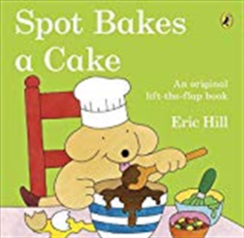 Spot Bakes A Cake/Product Detail/Early Childhood Fiction Books