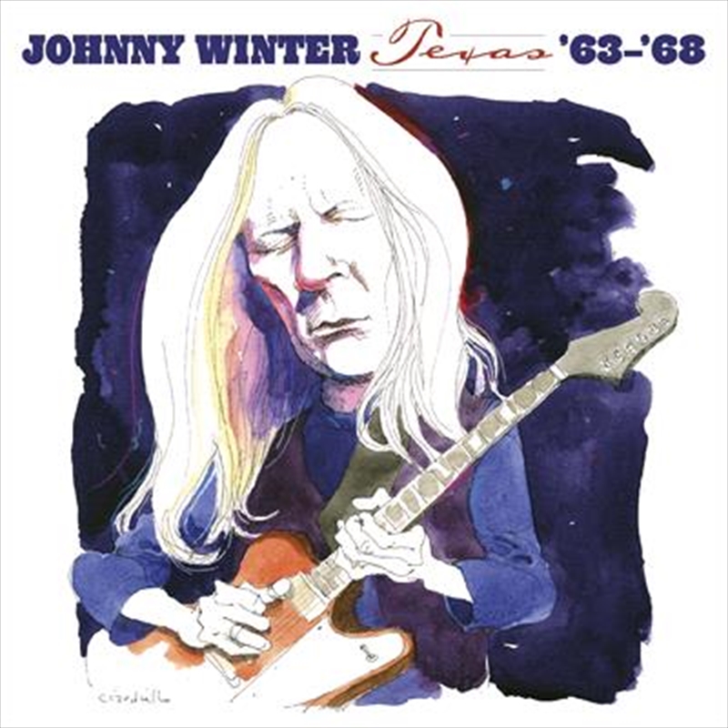 Buy Johnny Winter Texas 63-68 CD | Sanity Online