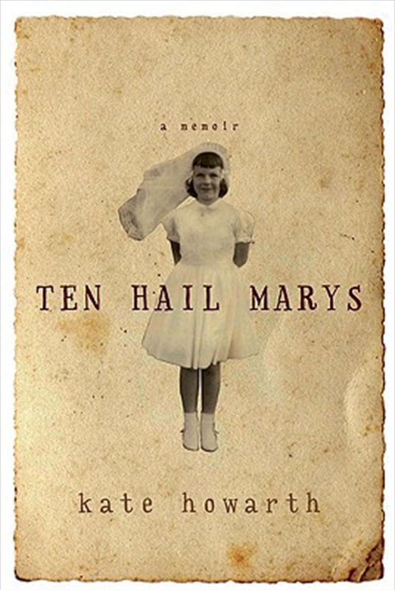 Ten Hail Marys: a memoir/Product Detail/Biographies & True Stories