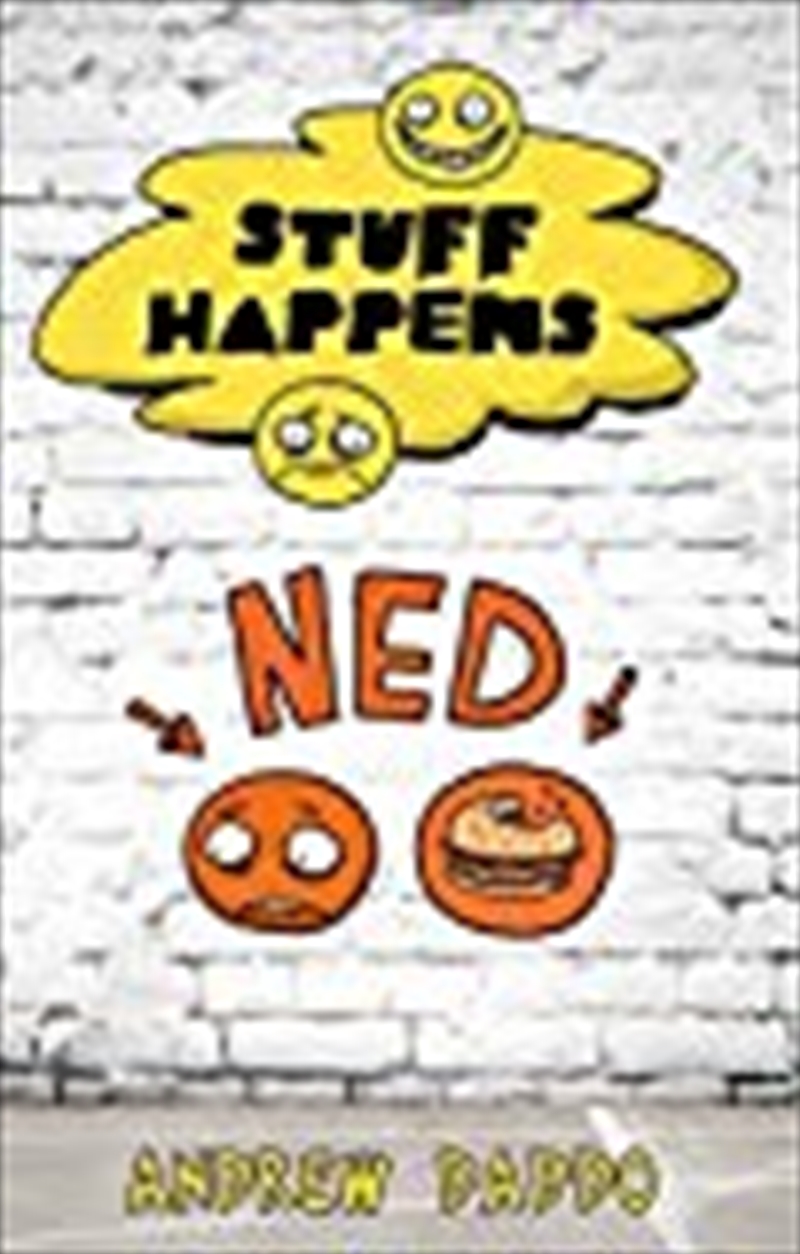 Stuff Happens: Ned/Product Detail/Childrens Fiction Books