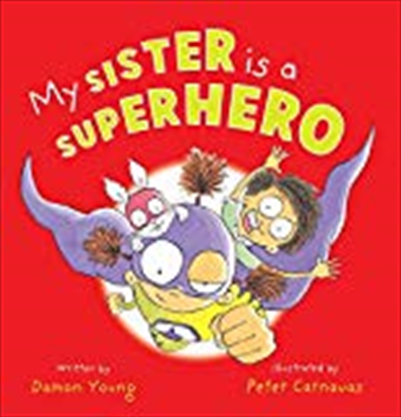 My Sister is a Superhero/Product Detail/Childrens Fiction Books